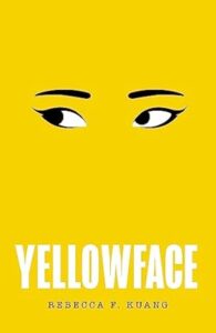 Yellowface Rebecca F Kuang