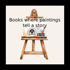 Books where paintings tell a story