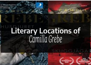 Literary locations of Camilla Grebe