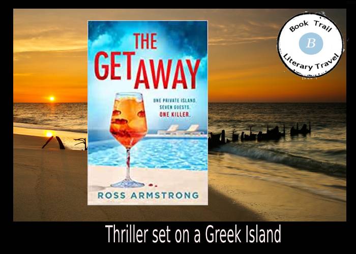 Getaway thriller set on a Greek Island Ross Armstrong